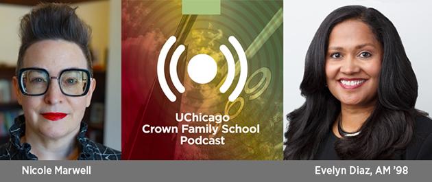 Nicole Marwell (l), Crown Family School podcast logo w/soundwaves, and Evelyn Diaz (r)